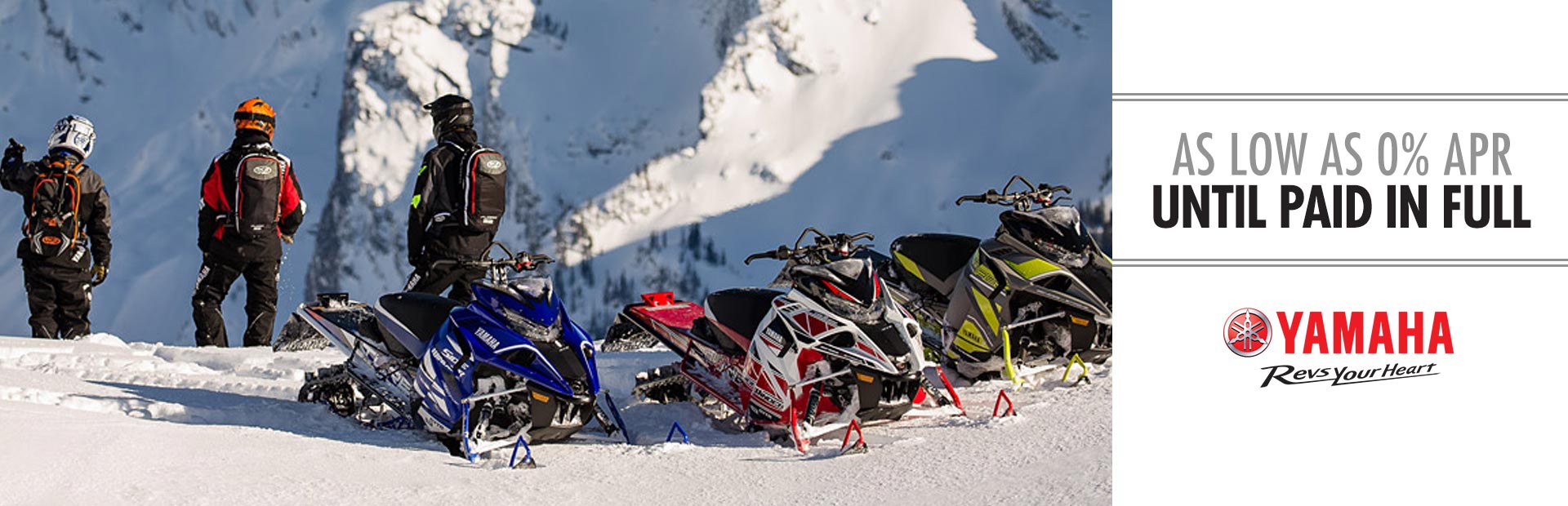Yamaha: As Low As 0% APR Until Paid In Full