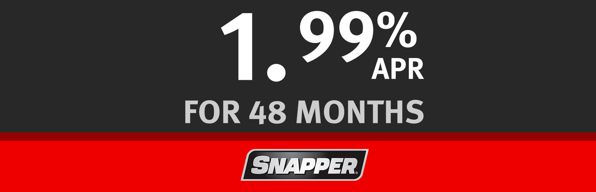 Snapper: 1.99% For 48 Months
