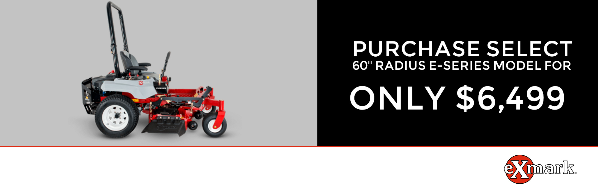 Exmark: Purchase Select 60'' Radius E-Series Model $6,499