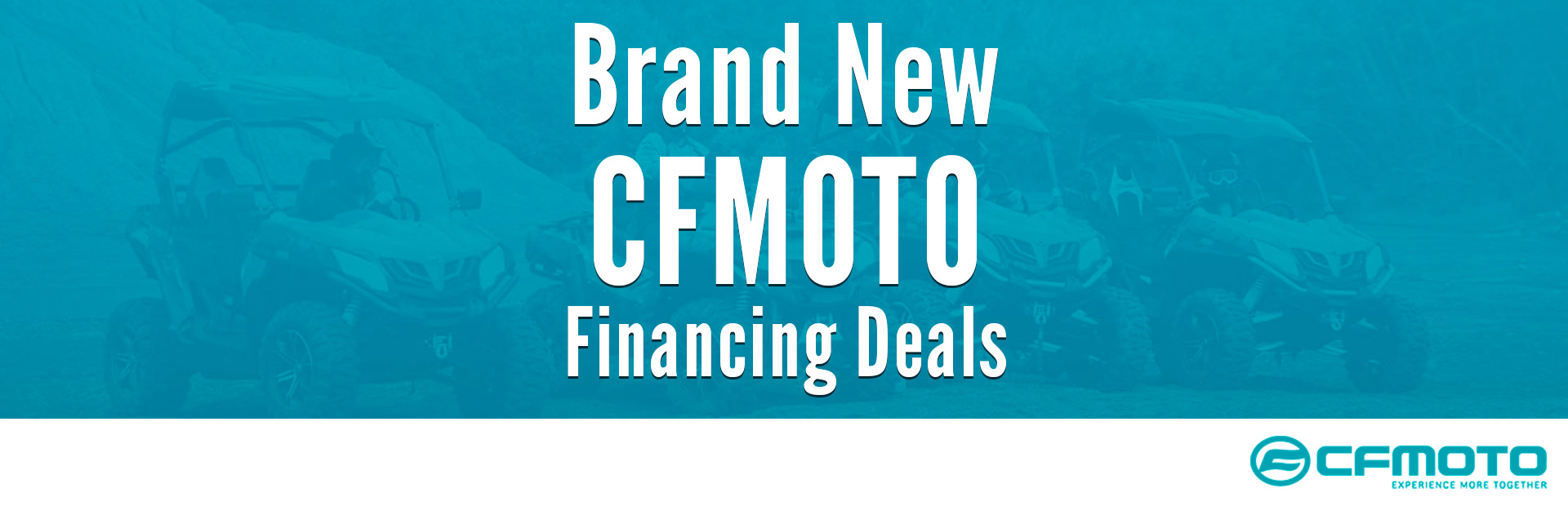 CFMOTO: Brand New CFMOTO Financing Deals