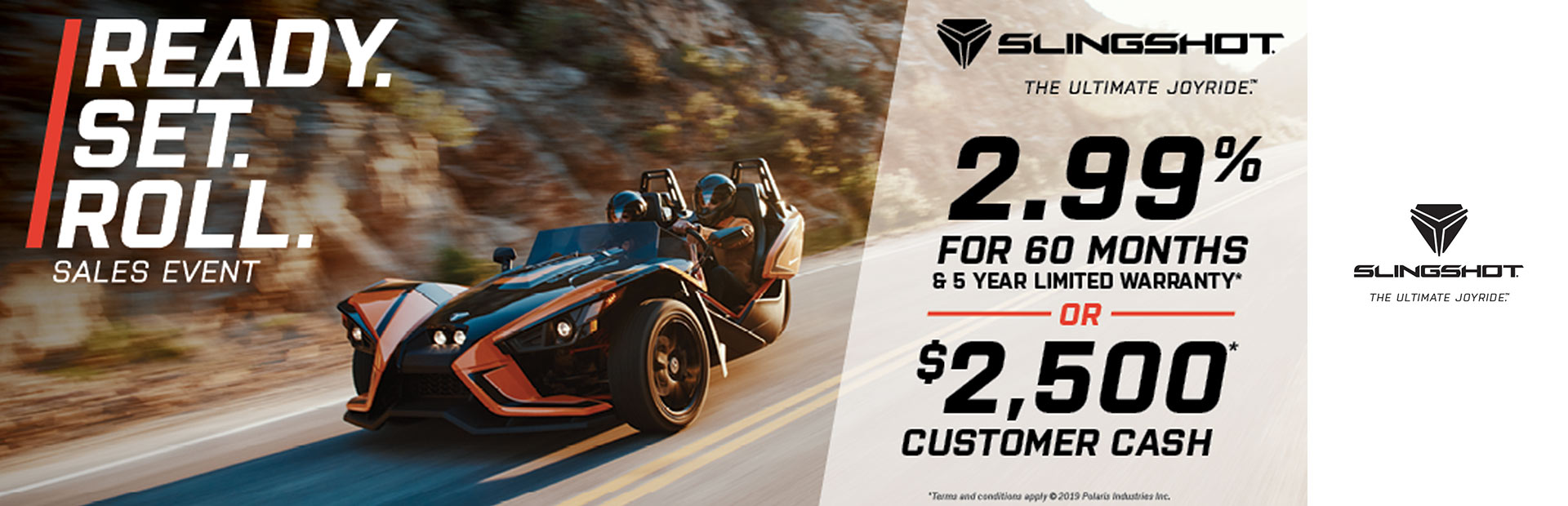 Slingshot: Ready. Set. Roll. Sales Event