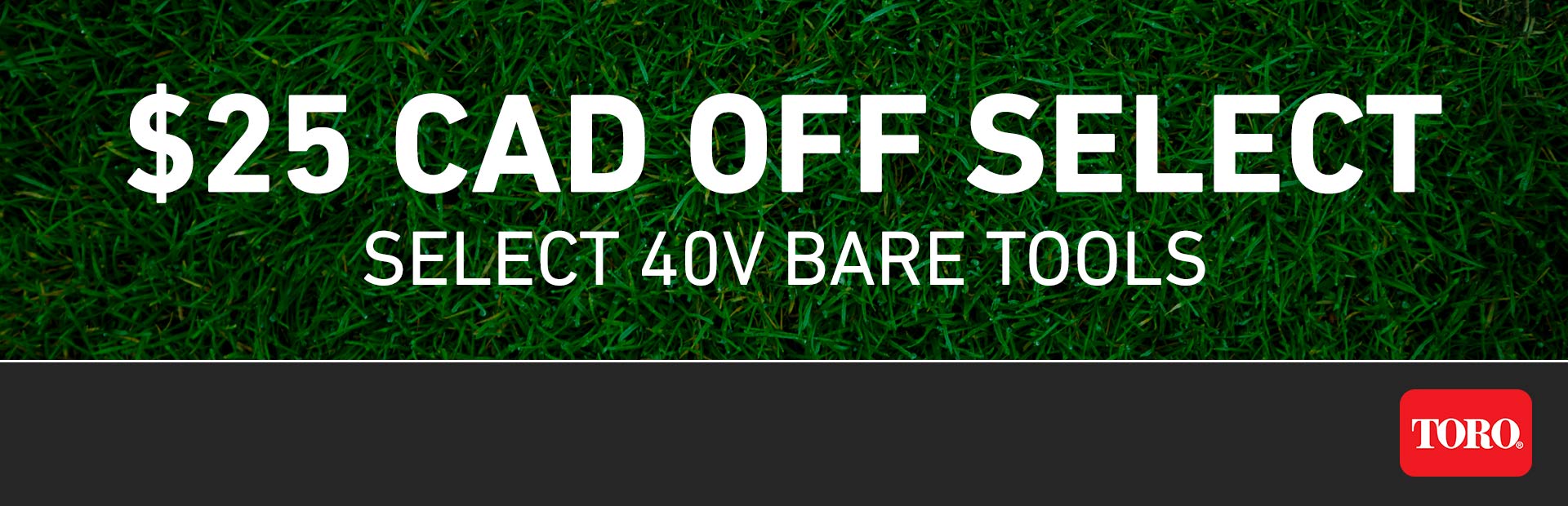 Toro: $25 CAD OFF Select Select 40V Bare Tools