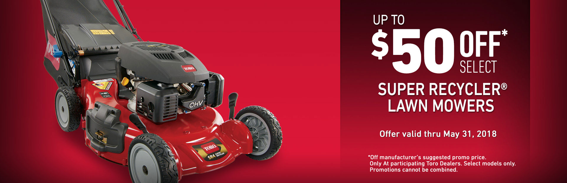 Toro: $50 off Select Super Recycler Mowers