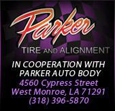 Parker Tire and Alignment: In cooperation with Parker Auto Body 4560 Cypress Street West Monroe, LA 71291 (318) 396-5870