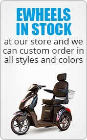Ewheels in stock at our store and we can custom order in all styles and colors
