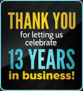 Thank you for letting us celebrate over 13 years in business!
