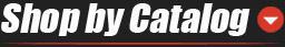 Shop by Catalog Shop by Catalog