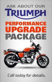 Ask about our Triumph performance upgrade package! Call today for details.