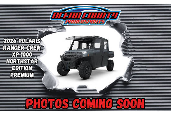 2026 Ranger Crew XP 1000 NorthStar Edition Premium