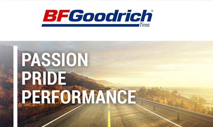 BFGoodrich®: Passion, Pride, Performance BFGoodrich®: Passion, Pride, Performance
