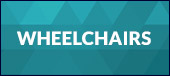 Click here to view Wheelchairs.