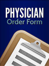 Physician Order Form