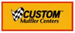 Custom Muffler Centers